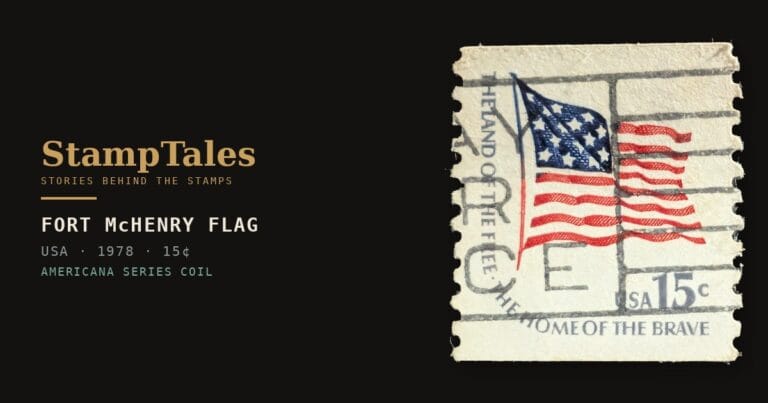 StampTales featured card showing the 1978 United States 15-cent Fort McHenry Flag coil stamp, the 15-star flag on an ink-black brand ground